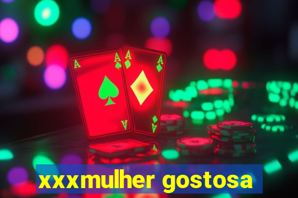 xxxmulher gostosa